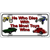 He With The Most Toys Wins Metal Novelty License Plate 24" x 12" (LLP)