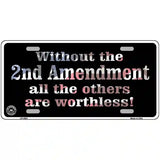Without 2nd Amendment Metal Novelty License Plate 24" x 12" (LLP)