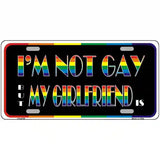 Im Not Gay But My Girlfriend Is Metal Novelty License Plate 24" x 12" (LLP)