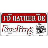 Rather Be Bowling Metal Novelty License Plate 24" x 12" (LLP)