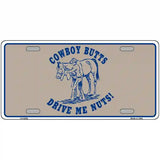 Cowboy Butts Novelty Metal License Plate 24" x 12" (LLP)
