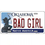 Bad Girl Oklahoma Novelty Metal License Plate 24" x 12" (LLP)