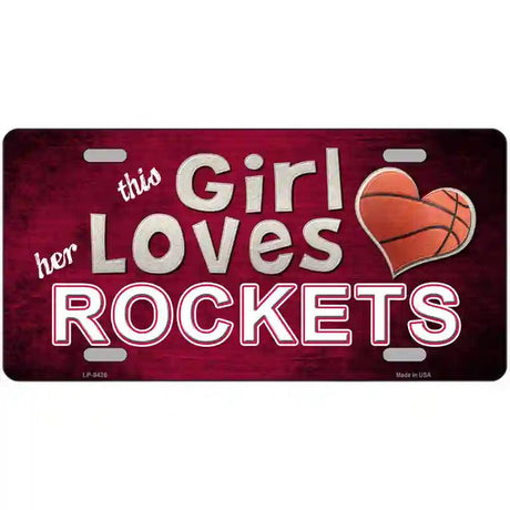 This Girl Loves Her Rockets Novelty Metal License Plate 24" x 12" (LLP)