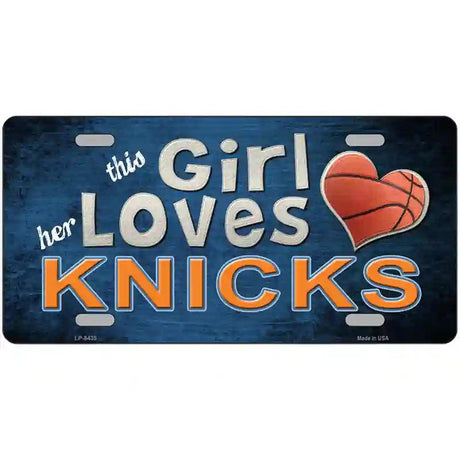 This Girl Loves Her Knicks Novelty Metal License Plate 24" x 12" (LLP)