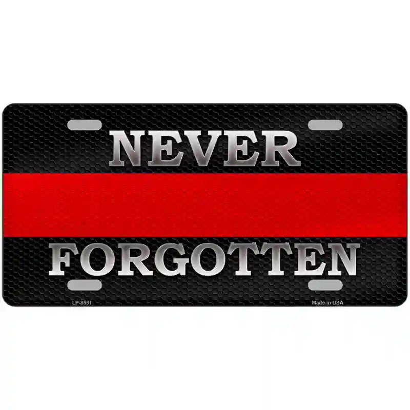 Never Forgotten Thin Red Line Metal Novelty License Plate 24" x 12" (LLP)