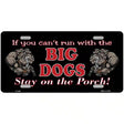Big Dogs Black Metal Novelty License Plate 12" x 6" (LP)