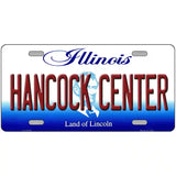 Hancock Center Illinois Metal Novelty License Plate 12" x 6" (LP)