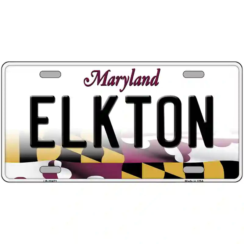 Elkton Maryland Metal Novelty License Plate 12" x 6" (LP)
