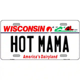 Hot Mama Wisconsin Metal Novelty License Plate 12" x 6" (LP)