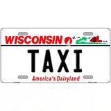 Taxi Wisconsin Metal Novelty License Plate 12" x 6" (LP)