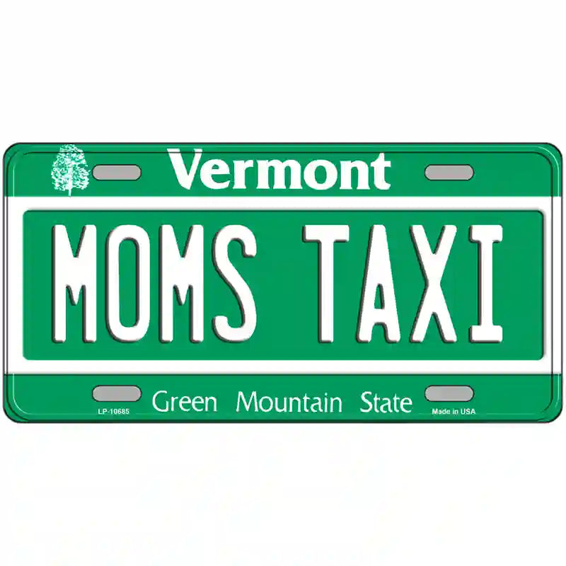 Moms Taxi Vermont Metal Novelty License Plate 12" x 6" (LP)