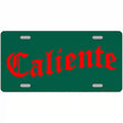 Caliente Novelty Metal License Plate 12" x 6" (LP)