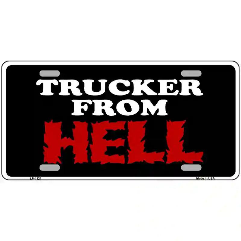 Trucker From Hell Novelty Metal License Plate 12" x 6" (LP)
