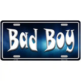 Bad Boy Novelty License Plate 12" x 6" Automotive (LP)