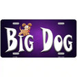 Big Dog Novelty License Plate 12" x 6" Automotive (LP)
