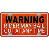 Rider May Bail Novelty License Plate 12" x 6" (LP)