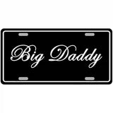 Big Daddy Novelty License Plate 12" x 6" (LP)
