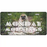 Monday Mornings Novelty Metal License Plate 12" x 6" Automotive (LP)