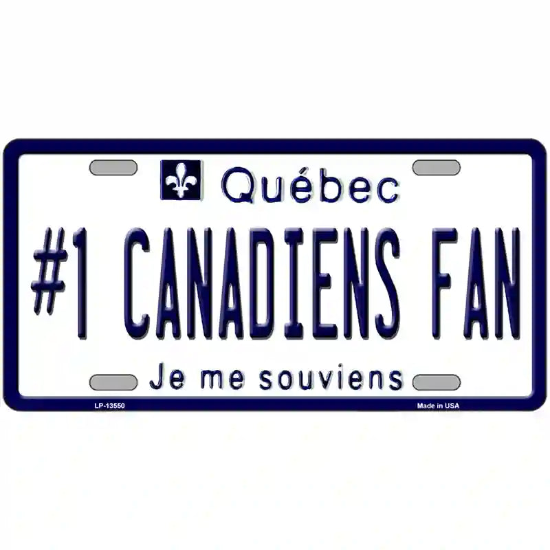Number 1 Canadiens Fan Novelty Metal License Plate Tag 12" x 6" (LP)