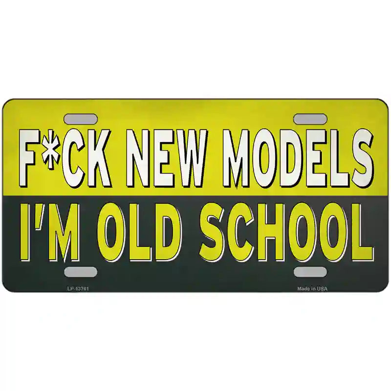 Im Old School Novelty Metal License Plate Tag 12" x 6" Automotive (LP)