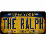 The Ralph New York Rusty Novelty Metal License Plate Tag 12" x 6" Automotive (LP)