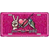 Peace Love Fishing Novelty Metal License Plate LP-14464