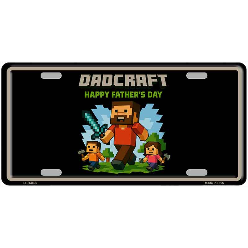 Dadcraft Novelty Metal License Plate LP-14496