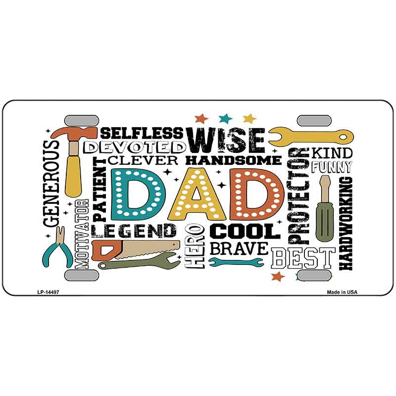Dad Qualities Novelty Metal License Plate LP-14497