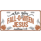 Fall-o-ween Jesus Novelty Metal License Plate LP-14534