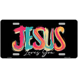 Jesus Loves You Novelty Metal License Plate LP-14553