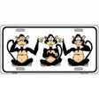 See Hear Speak Monkey Metal Novelty License Plate 12" x 6" (LP)