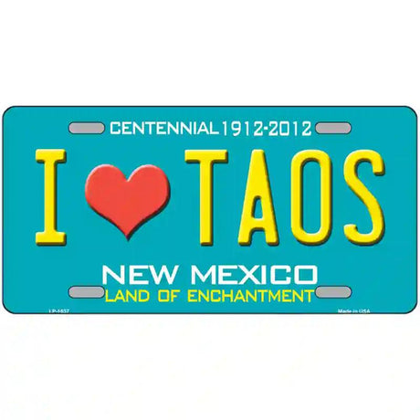 I Love Taos New Mexico Novelty Metal License Plate 12" x 6" (LP)