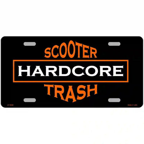 Hardcore Scooter Trash Black Novelty Metal License Plate 12" x 6" (LP)