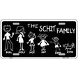 The Schit Family Metal Novelty License Plate 12" x 6" (LP)