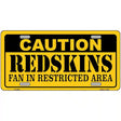Caution Redskins Metal Novelty License Plate 12" x 6" (LP)