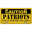 Caution Patriots Metal Novelty License Plate 12" x 6" (LP)