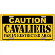 Caution Cavaliers Fan Metal Novelty License Plate 12" x 6" (LP)