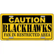 Caution Blackhawks Metal Novelty License Plate 12" x 6" (LP)
