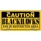 Caution Blackhawks Metal Novelty License Plate 12" x 6" (LP)