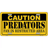 Caution Predators Metal Novelty License Plate 12" x 6" (LP)