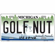 Golf Nut Michigan State Metal Novelty License Plate 12" x 6" (LP)
