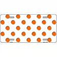 Orange White Polka Dot Metal Novelty License Plate 12" x 6" (LP)