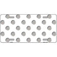 Grey White Polka Dot Metal Novelty License Plate 12" x 6" (LP)