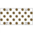 Brown White Polka Dot Metal Novelty License Plate 12" x 6" (LP)