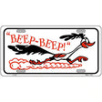 Beep Beep Roadrunner Metal Novelty License Plate 12" x 6" (LP)