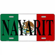 Nayarit on Mexico Flag Metal Novelty License Plate 12" x 6" (LP)
