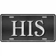 HIS Metal Novelty License Plate 12" x 6" (LP)