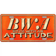 B.W.A. Metal Novelty License Plate 12" x 6" (LP)