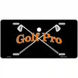 Golf Pro Metal Novelty License Plate 12" x 6" (LP)