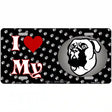 I Love My Bull Mastiff Metal Novelty License Plate 12" x 6" (LP)